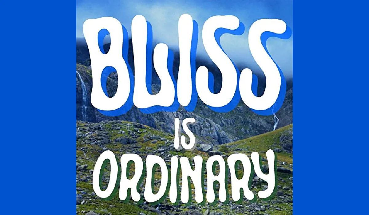 Bliss is Ordinary logo